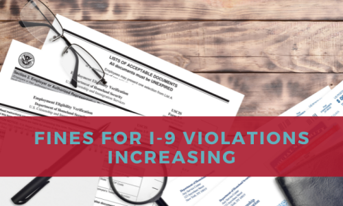 Fines for I-9 Violations Increasing