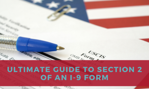 Ultimate Guide to Section 2 of an I-9 Form
